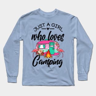 Just a Girl Who Loves Camping Long Sleeve T-Shirt